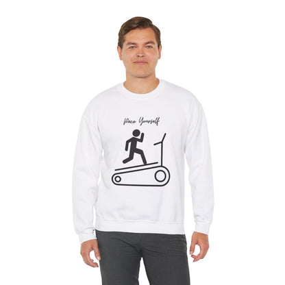 Pace Yourself Sweatshirt