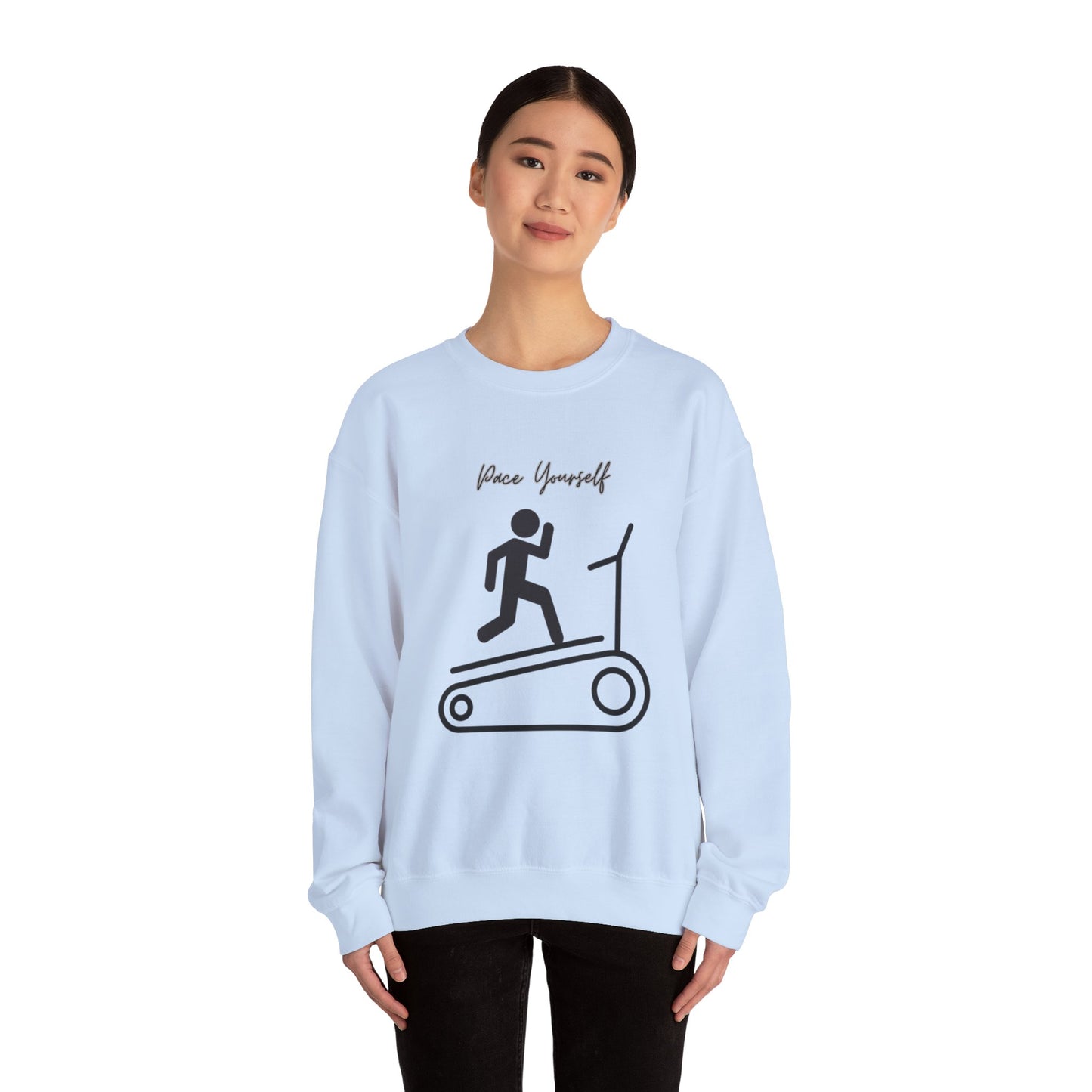 Pace Yourself Sweatshirt