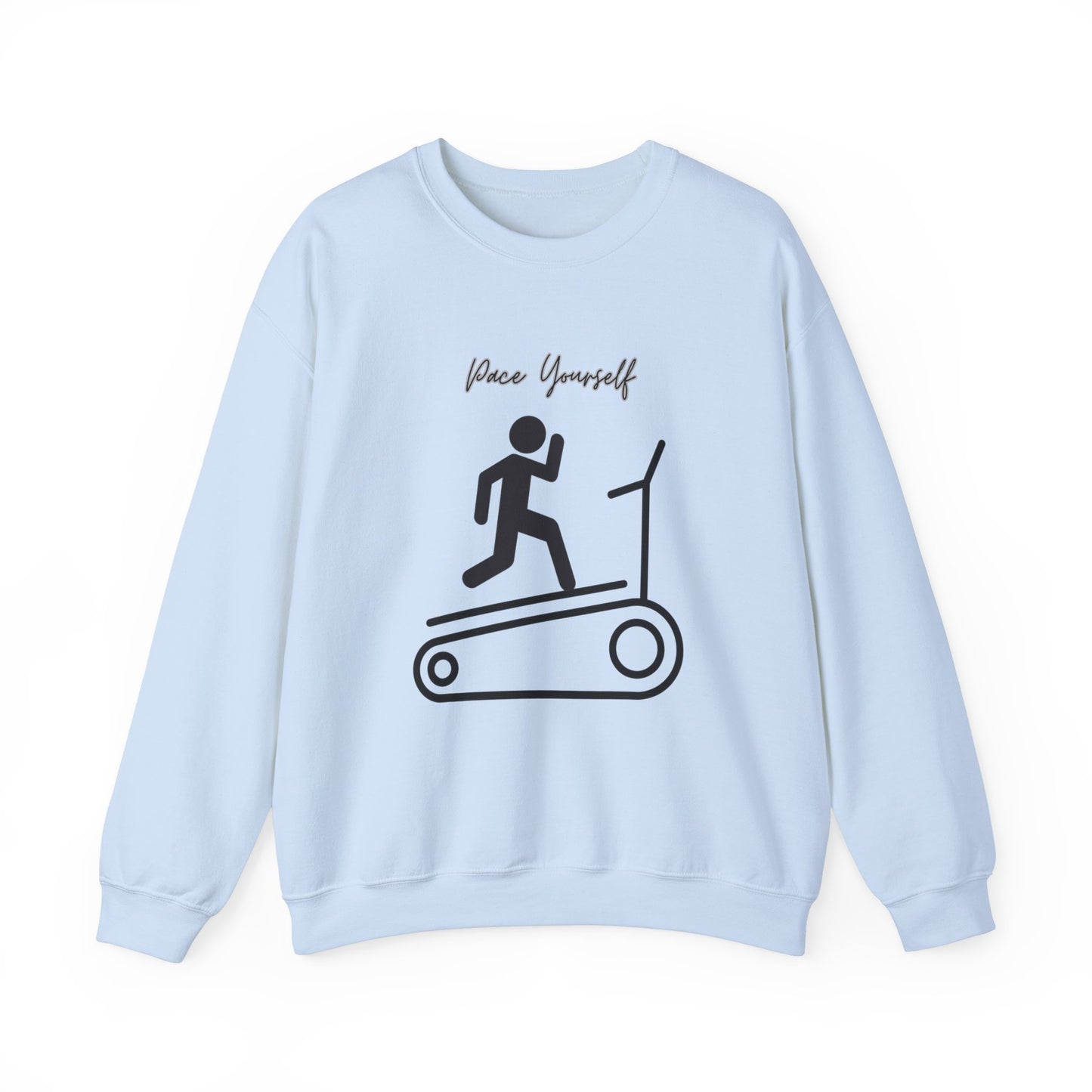 Pace Yourself Sweatshirt