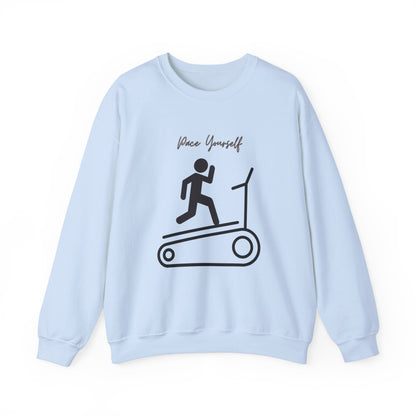 Pace Yourself Sweatshirt